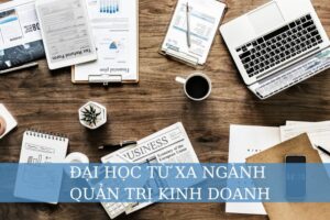 Đại học từ xa ngành Quản trị kinh doanh