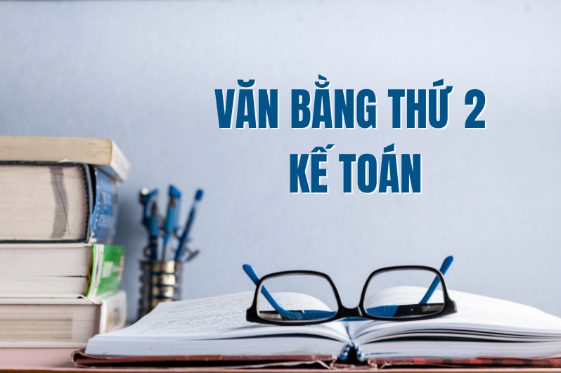 Văn bằng thứ 2 Kế toán